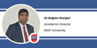 RKDF University, Academic Director: Dr.Rajeev Ranjan Interview